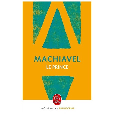 MACHIAVEL, LE PRINCE de NICOLAS MACHIAVEL